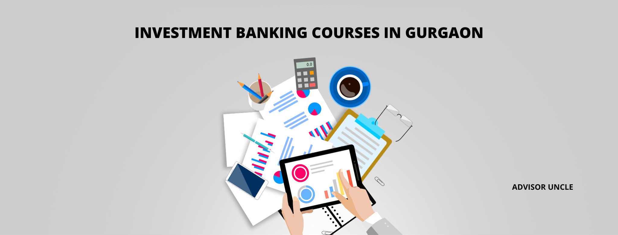 List of best investment banking courses in Gurgaon