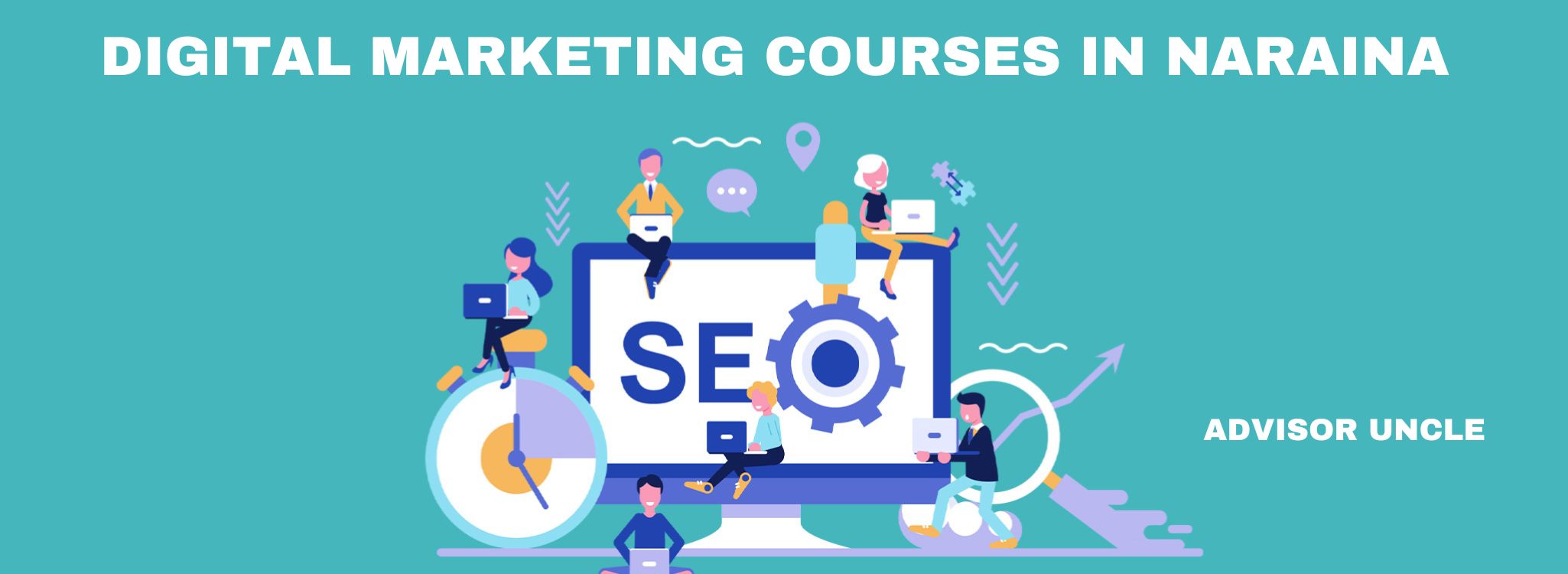 DIGITAL MARKETING COURSES IN NARAINA
