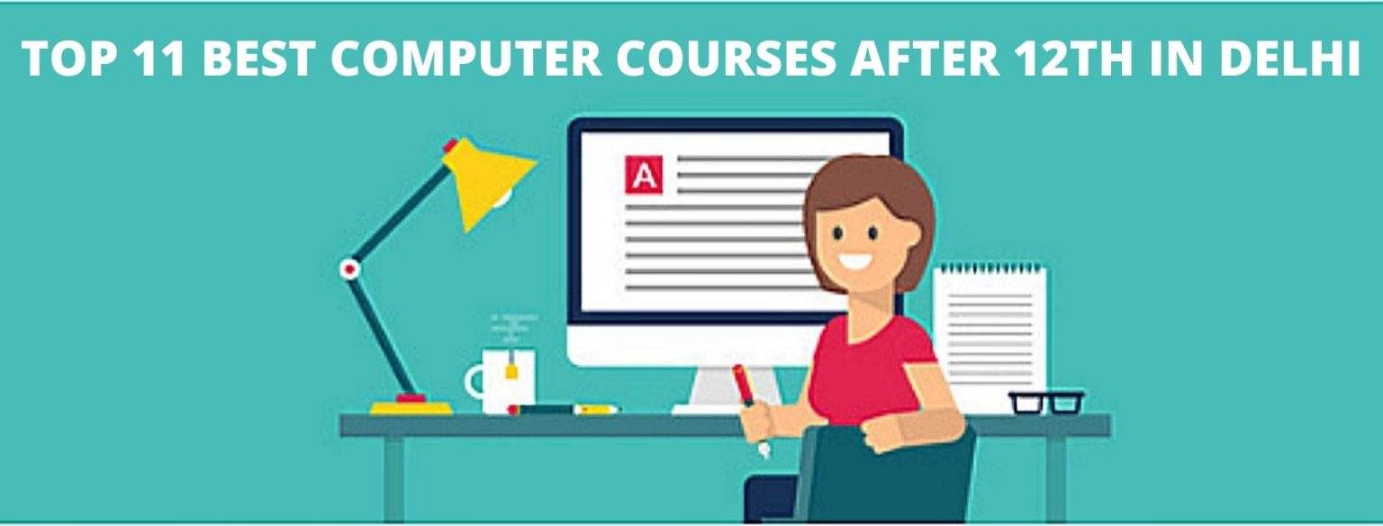 Top 11 Best Computer Courses After 12th In Delhi ADVISOR UNCLE