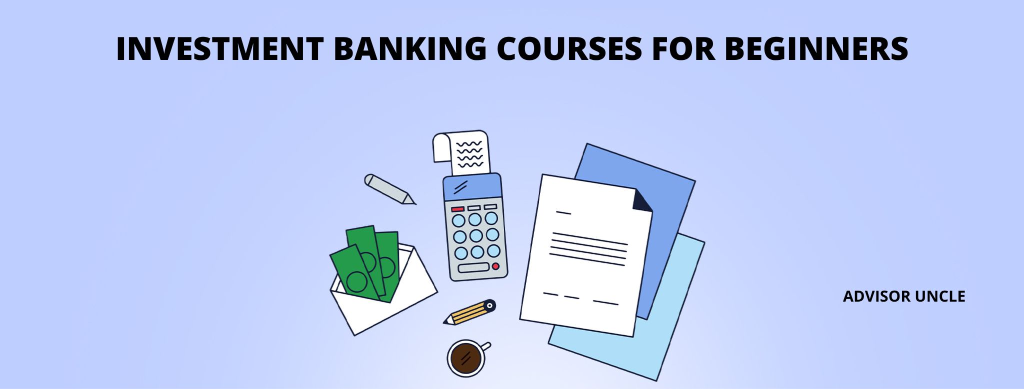 Top 8 Investment Banking Courses For Beginners in 2025