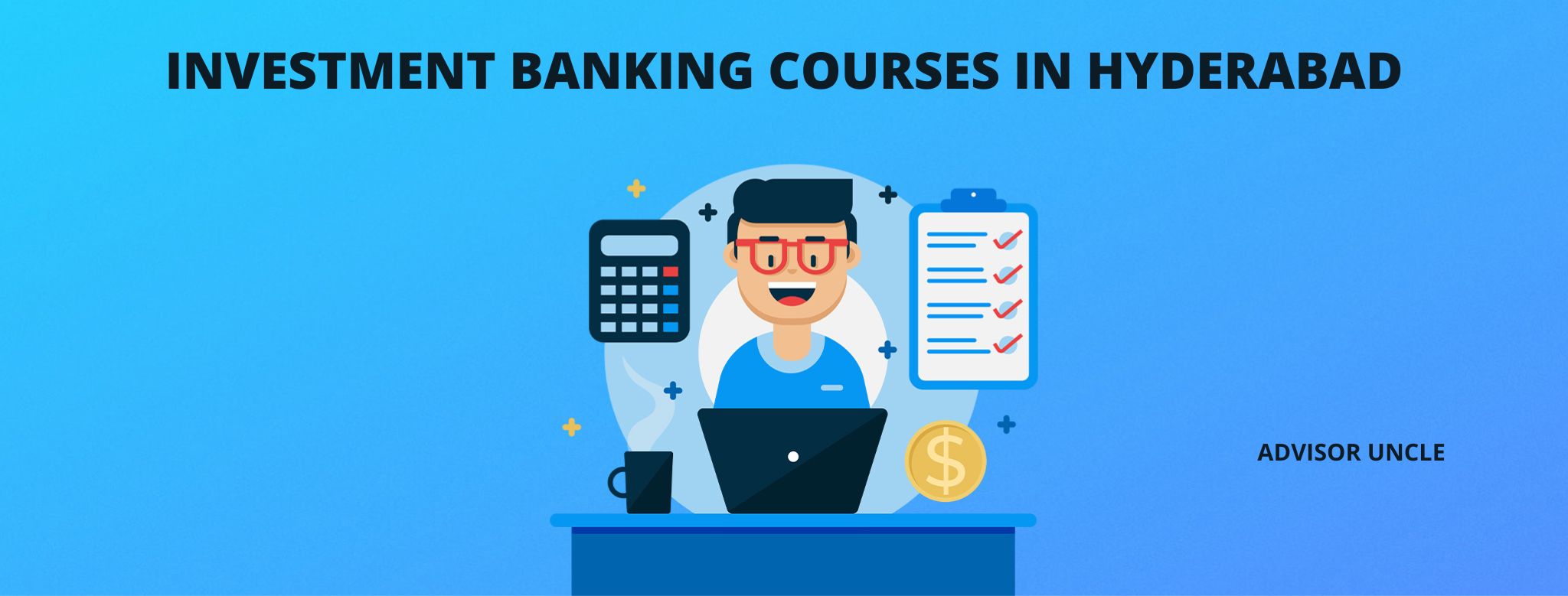 Top 10 Investment Banking Courses In Hyderabad In Year   INVESTMENT BANKING COURSES IN HYDERABAD Compressed 